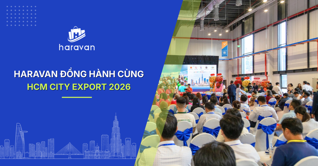 Haravan tại HCM City Export 2026: Kết nối giao thương, đồng hành kinh doanh số
