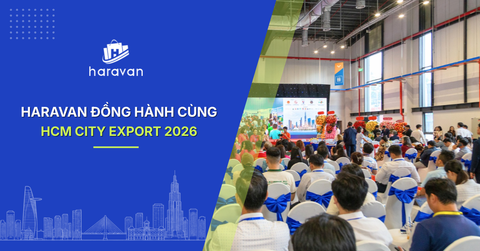 Haravan tại HCM City Export 2026: Kết nối giao thương, đồng hành kinh doanh số
