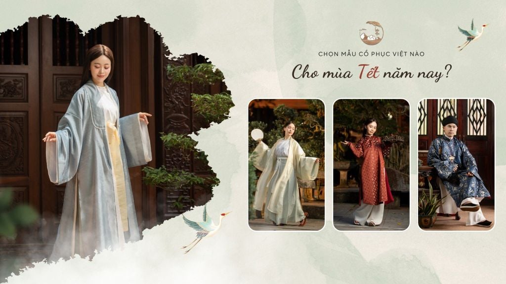 Chọn dạng thức cổ phục Việt Nam nào cho mùa Tết năm nay?