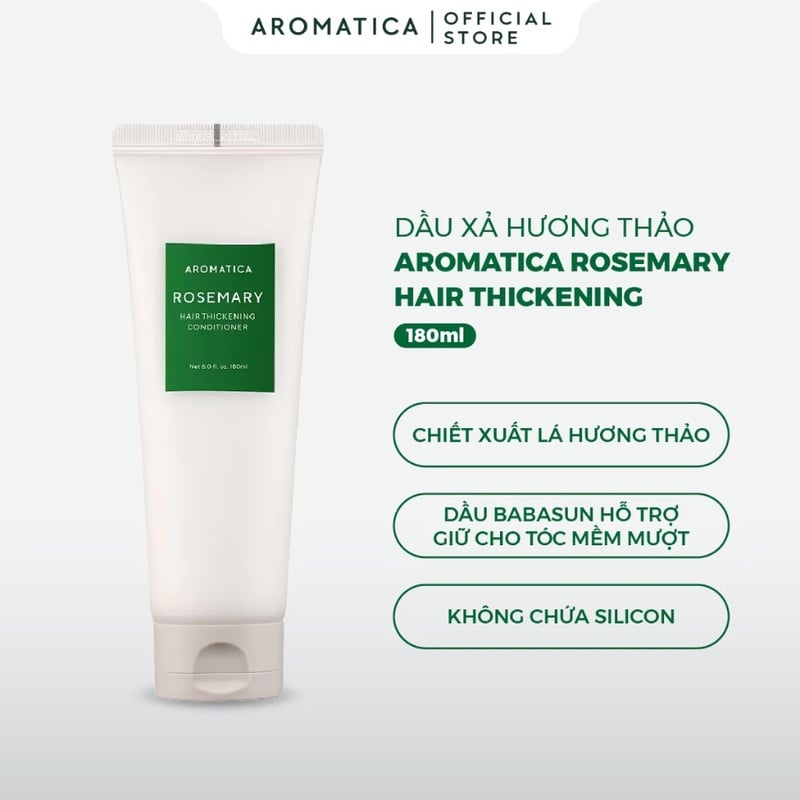 Dầu Xả Hương Thảo Giúp Tóc Mềm Mượt Aromatica Rosemary Hair Thickening Conditioner 180ml