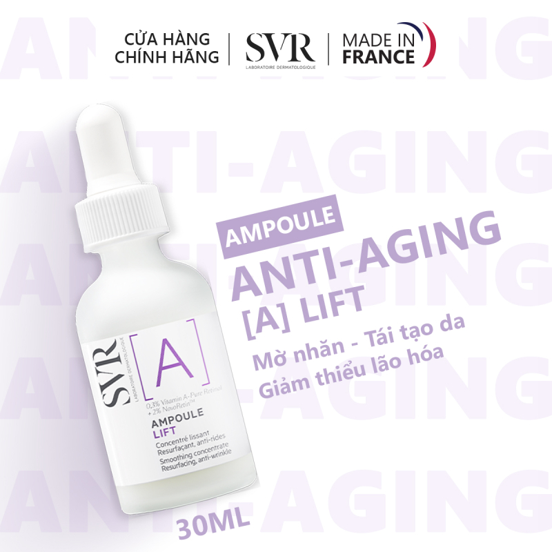 Serum SVR Tinh Chất Ngăn Ngừa Lão Hóa, Dưỡng Da Mềm Mịn [A] Ampoule Lift 30ml