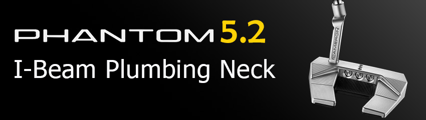 Công nghệ I-Beam Plumbing Neck của Gậy Putter PHANTOM 5.2 RIGHT HAND 2025 | Titleist