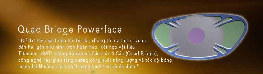gậy driver honma 09 3S mặt gậy Quad Bridge Powerface