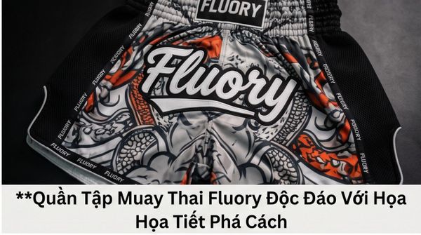 quan-muay-thai-fluory-va-another-boxer-lan-gio-thiet-ke-moi