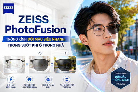 ZEISS PhotoFusion – Tròng Kính Đổi Màu Siêu Nhanh, Trong Suốt Khi Ở Trong Nhà