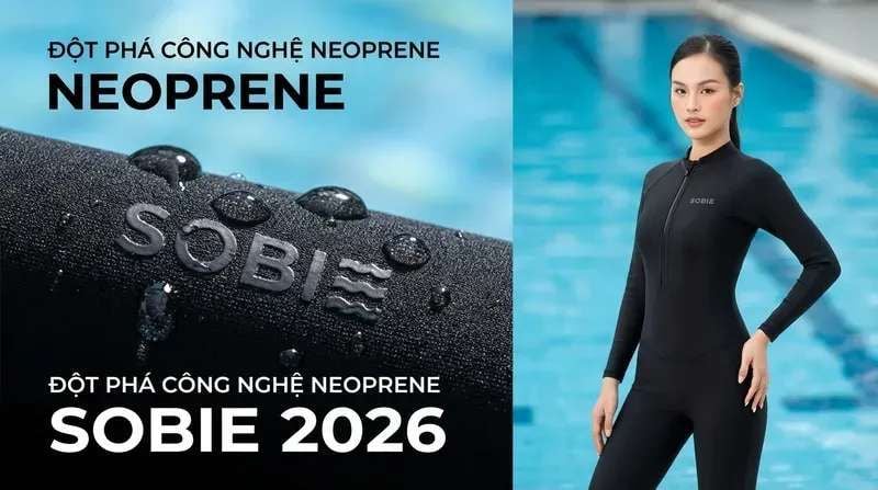 Đồ Bơi Giữ Nhiệt SOBIE 2026: Lựa Chọn Hoàn Hảo Bảo Vệ Sức Khỏe