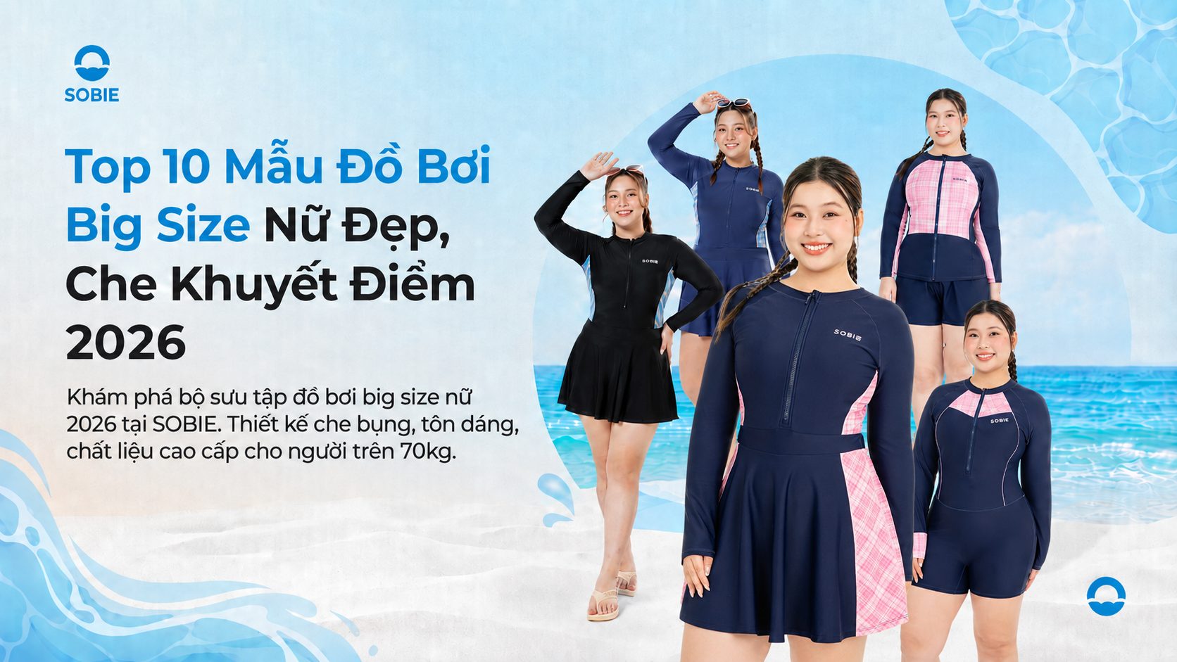 Top 10 Mẫu Đồ Bơi Big Size Nữ Đẹp, Che Khuyết Điểm 2026