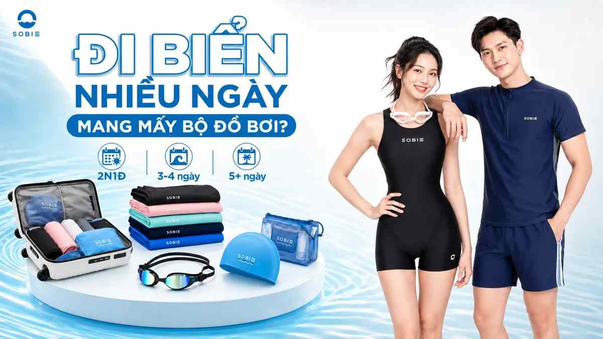 Đi biển nhiều ngày nên mang mấy bộ đồ bơi là đủ?