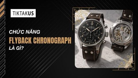Chức năng Flyback Chronograph là gì? Hướng dẫn cách dùng chi tiết