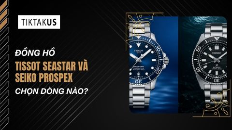 So sánh đồng hồ Tissot Seastar và Seiko Prospex: Chọn dòng nào?