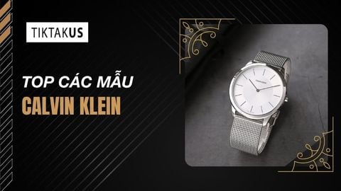 Top 5 mẫu đồng hồ Calvin Klein nam đẳng cấp và bền bỉ 2026