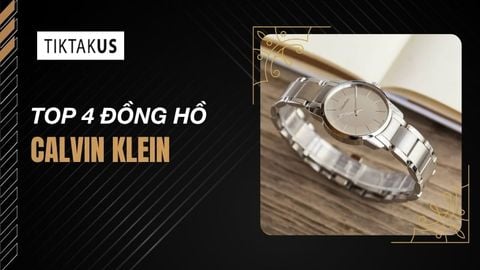 Top 5 đồng hồ Calvin Klein bán chạy tại TikTakUS 2026 giá tốt