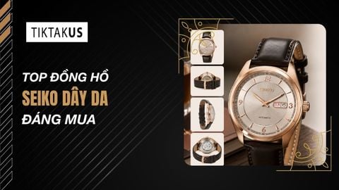 Top đồng hồ Seiko dây da đẹp: Lựa chọn tốt nhất cho nam & nữ