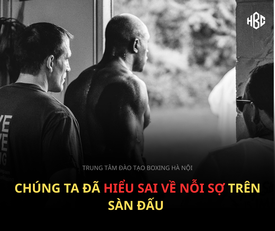 ĐIỀU MÀ VÕ ĐÀI DẠY MÌNH VỀ NỖI SỢ