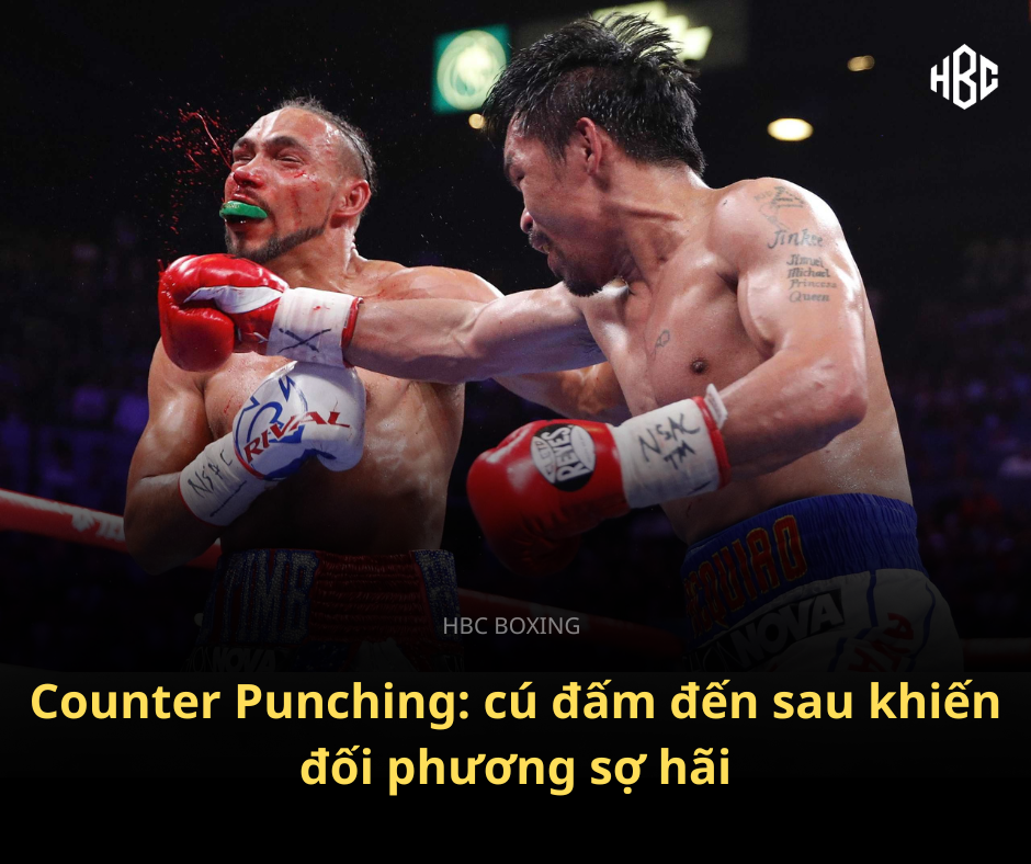 🥊COUNTER PUNCHING – Kỹ thuật duy nhất khi gặp đối thủ mạnh