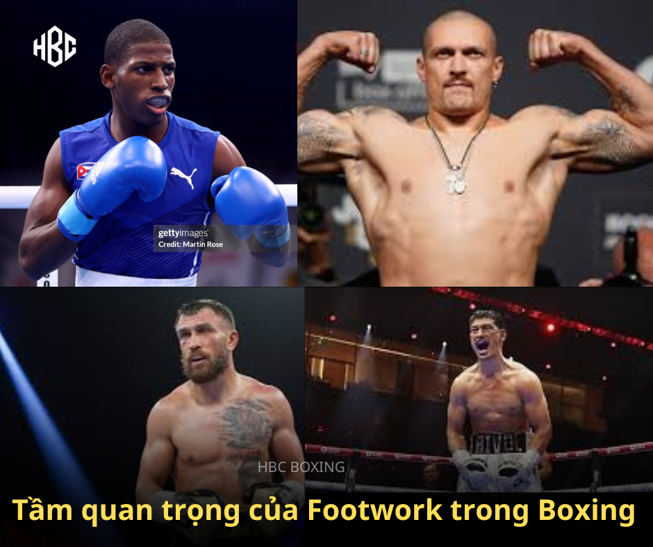Tầm quan trọng của Footwork trong Boxing