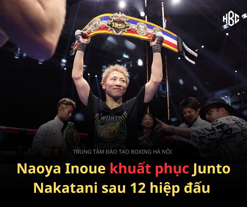 Naoya Inoue Khẳng Định Bản Lĩnh 