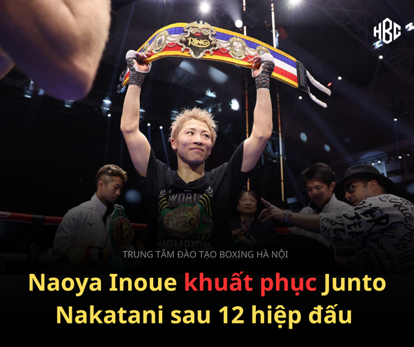 Naoya Inoue Khẳng Định Bản Lĩnh 