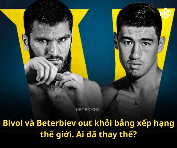 BXH võ sĩ Boxing mạnh nhất thế giới Pound-for-Pound: Bivol, Beterbiev bị loại; ai sẽ thay thế?