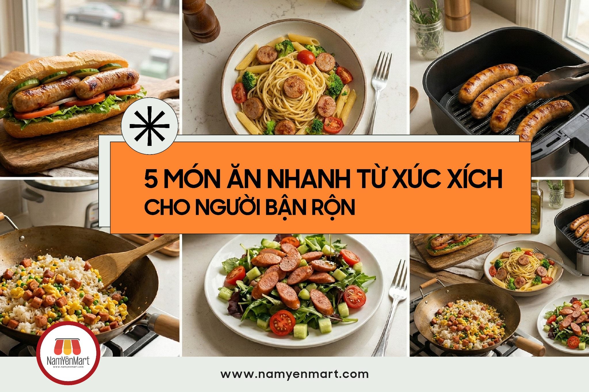 5 món ăn nhanh từ xúc xích cho người bận rộn
