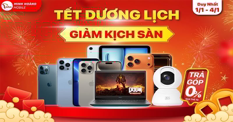 🎉 TẾT DƯƠNG LỊCH – GIẢM KỊCH SÀN 🎉