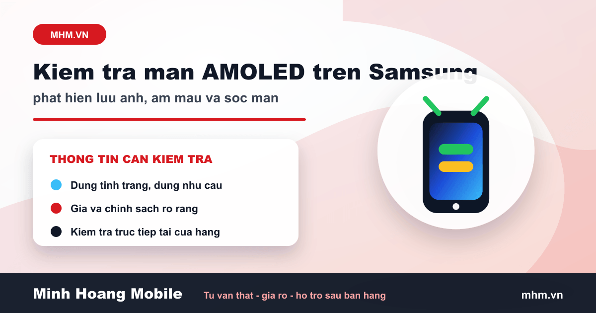Kiểm tra màn AMOLED trên Samsung cũ: phát hiện lưu ảnh, ám màu và sọc màn