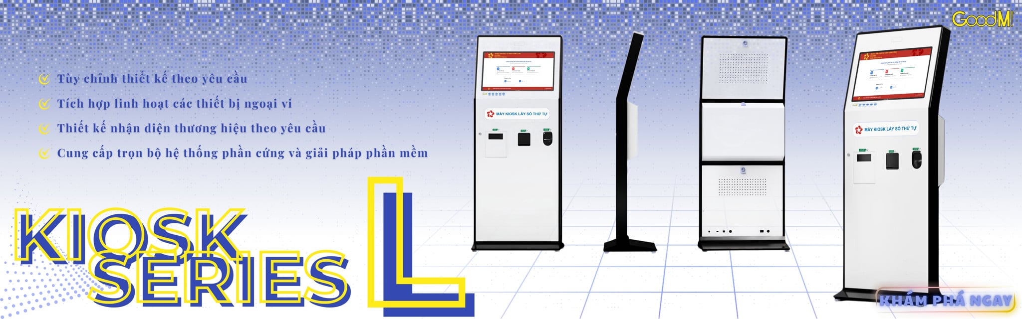 Kiosk Series L
