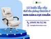 10 Bước Lắp Ráp Ghế Xoay Văn Phòng Nệm Dày CR4109-P Đơn Giản Tại Nhà