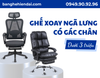 Tăng năng suất, giảm mỏi lưng cùng 9 mẫu ghế xoay ngả lưng có gác chân dưới 3 triệu