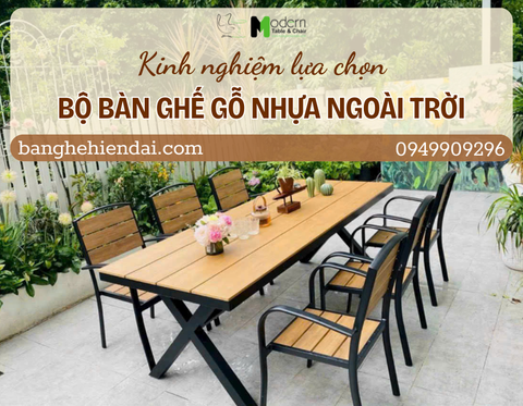 Kinh Nghiệm Chọn Mua Bàn Ghế Gỗ Nhựa Ngoài Trời Không Thể Bỏ Qua