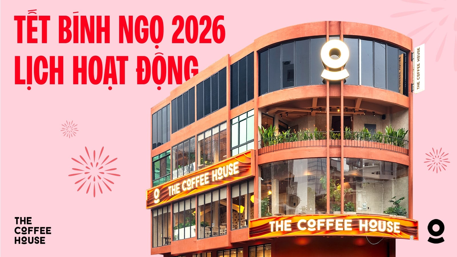The Coffee House – Thông báo lịch hoạt động Tết Nguyên Đán 2026