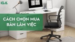 [Kinh Nghiệm] Cách chọn mua bàn làm việc chất lượng số 1