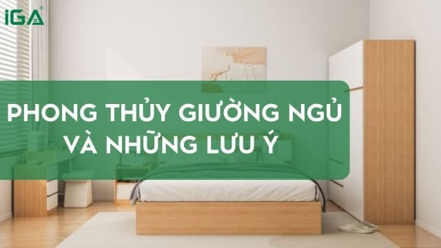 Cách bố trí phong thủy giường ngủ theo tuổi và ngũ hành
