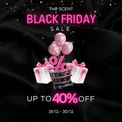 BLACK FRIDAY – Ngày Thơm Nhất Năm Đã Tới !
