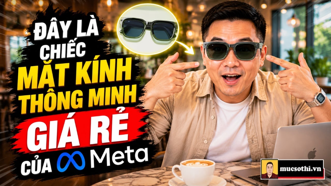 Mục sở thị kính thông minh Meta giá rẻ vừa ra mắt có gì mà dân tình rần rần chốt đơn? - mucsothi.com.vn