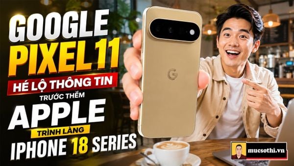 Hé lộ mức giá 899 đôla nhưng Pixel 11 mới của Google gây tranh cãi vì không có gì khác với thế hệ trước