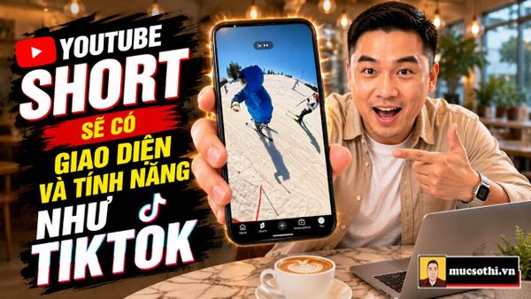 Mục Sở Thị YouTube Shorts Chính Thức Cập Nhật 