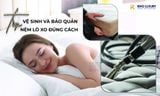 TIPS VỆ SINH VÀ BẢO QUẢN NỆM LÒ XO ĐÚNG CÁCH
