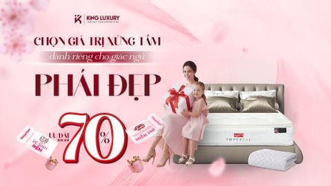 CHỌN GIÁ TRỊ XỨNG TẦM - DÀNH RIÊNG CHO GIẤC NGỦ PHÁI ĐẸP