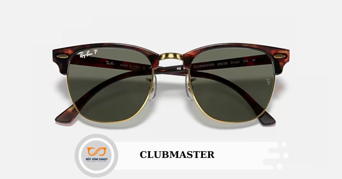Kính Clubmaster là gì? Tất tần tật về dòng kính nửa gọng huyền thoại