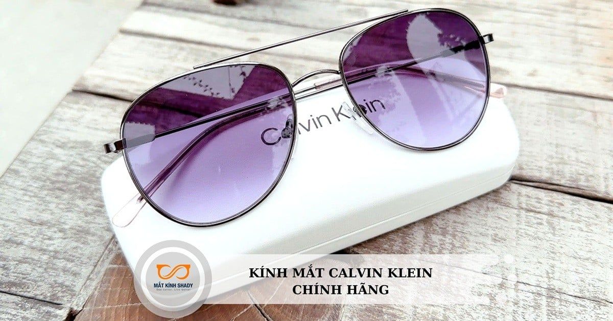 Khám phá kính mắt Calvin Klein: Thương hiệu đẳng cấp được săn lùng