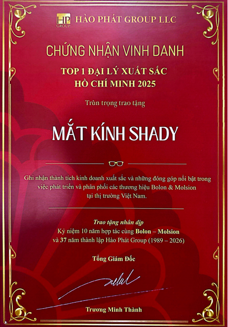 Mắt Kính Shady Được Vinh Danh Top 1 Đại Lý Xuất Sắc Bolon Và Molsion Tại Việt Nam