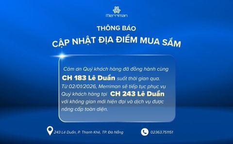 [THÔNG BÁO] CẬP NHẬT ĐIỂM MUA SẮM MERRIMAN TẠI 183B LÊ DUẨN