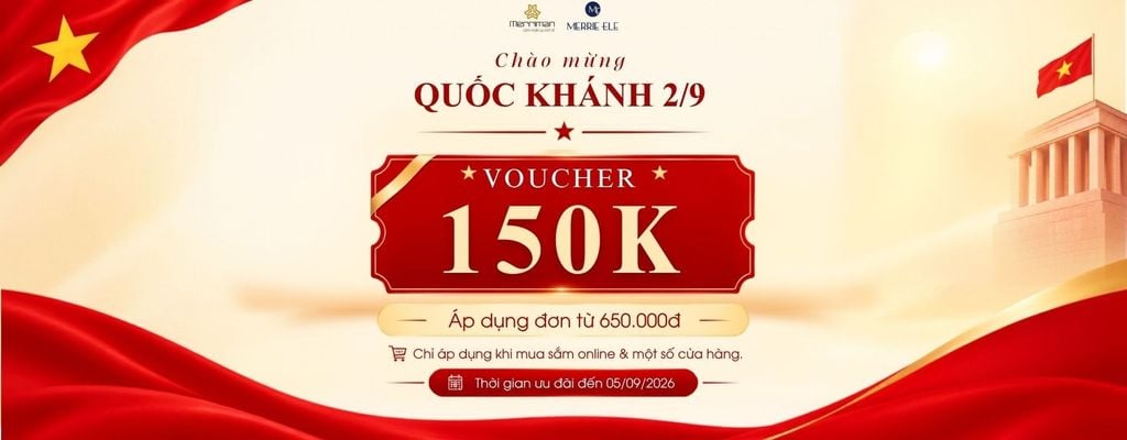 MERRIMAN TẶNG ƯU ĐÃI 150.000Đ MỪNG ĐẠI LỄ 2/9