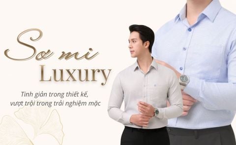 Sơ mi Luxury Merriman – Bước nâng cấp mới trong dòng sơ mi cao cấp