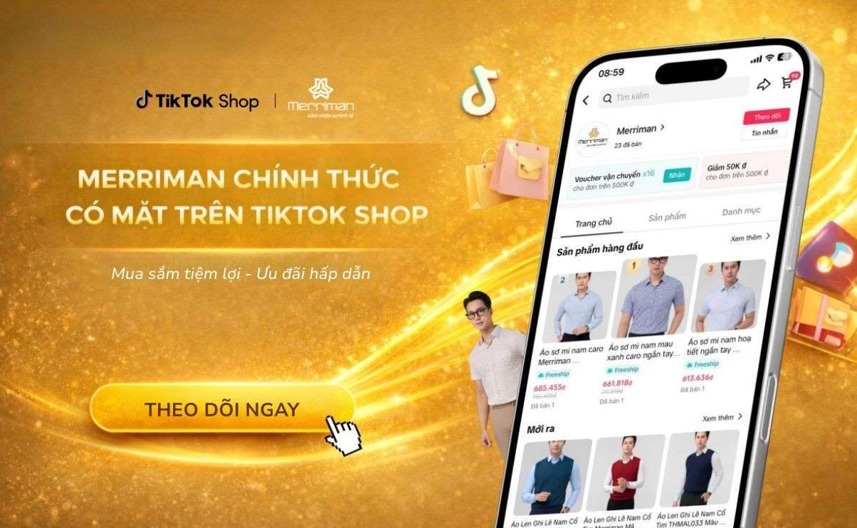 MERRIMAN CHÍNH THỨC CÓ MẶT TRÊN TIKTOK SHOP