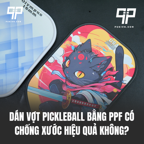Dán Vợt Pickleball Bằng PPF Có Chống Xước Hiệu Quả Không?