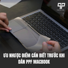 Ưu Nhược Điểm Cần Biết Trước Khi Dán PPF Macbook