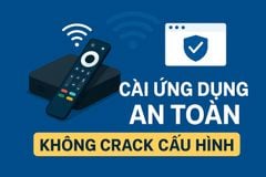 Hướng dẫn tải & cài đặt ứng dụng an toàn cho Android TV Box (2025)