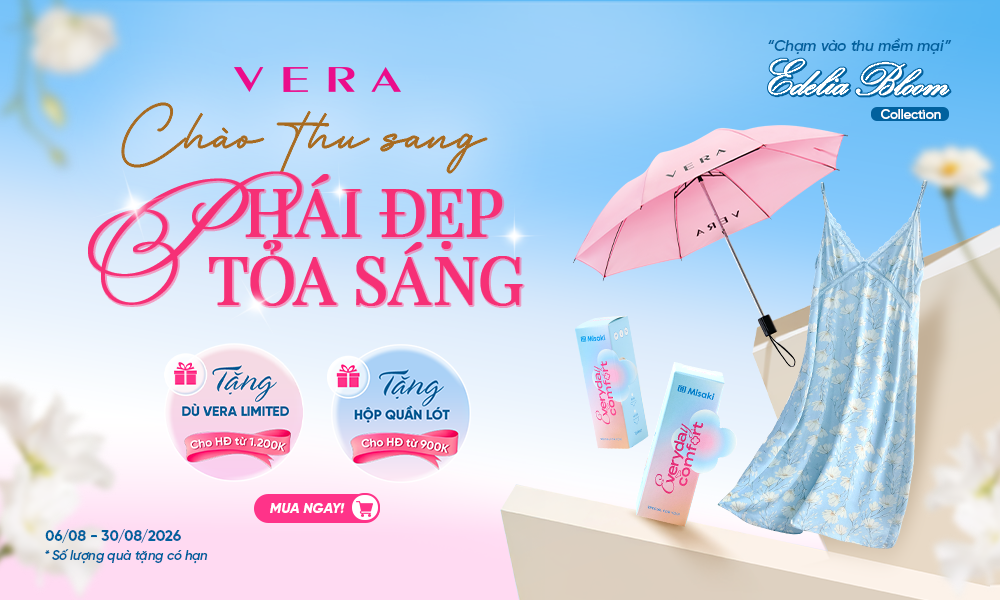 CHÀO THU SANG, QUÀ TẶNG NGẬP TRÀN – TỰ TIN TỎA SÁNG CÙNG VERA